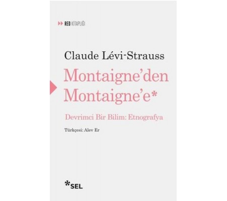 Montaigne'den Montaigne'e Montaigne'den Montaigne'e