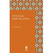 100 Soruda Hadis Meseleleri