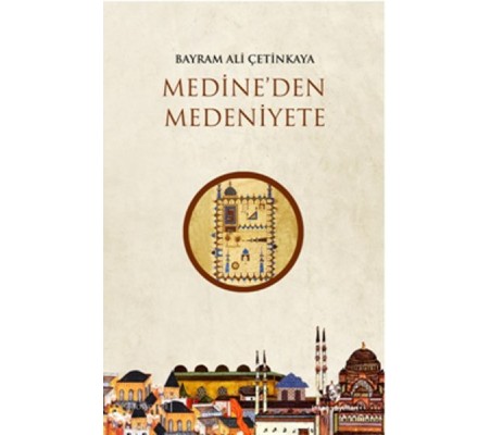 Medine'den Medeniyete