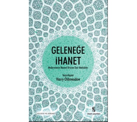 Geleneğe İhanet Geleneğe İhanet