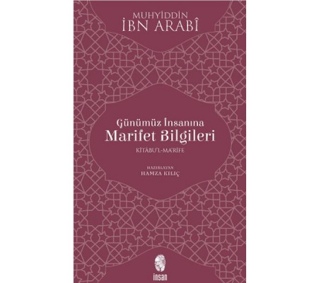 Günümüz İnsanına Marifet Bilgileri Günümüz İnsanına Marifet Bilgileri