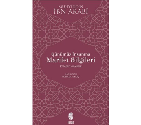 Günümüz İnsanına Marifet Bilgileri