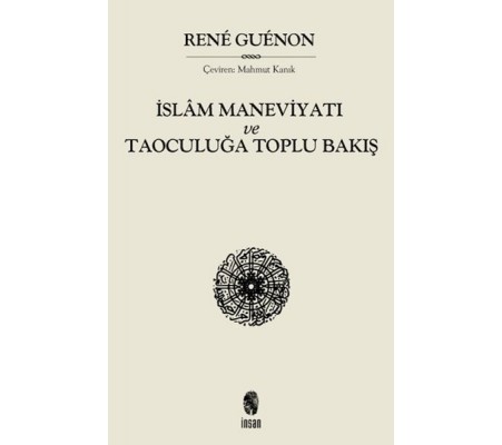 İslam Maneviyatı ve Taoculuğa Toplubakış İslam Maneviyatı ve Taoculuğa Toplubakış