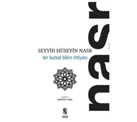 Bir Kutsal Bilim İhtiyacı Bir Kutsal Bilim İhtiyacı