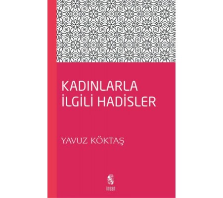 Kadınlarla İlgili Hadisler