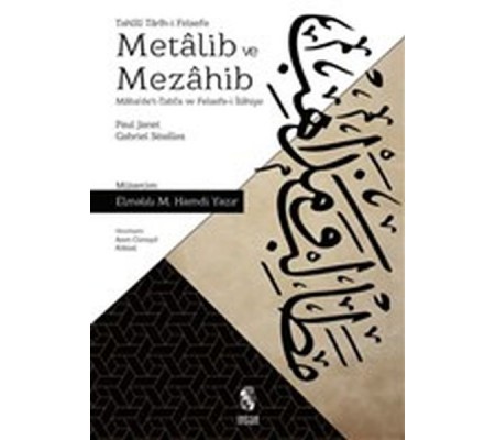 Metalib ve Mezahib - Maba'de't-Tabi'a ve Felsefe-i İlahiye