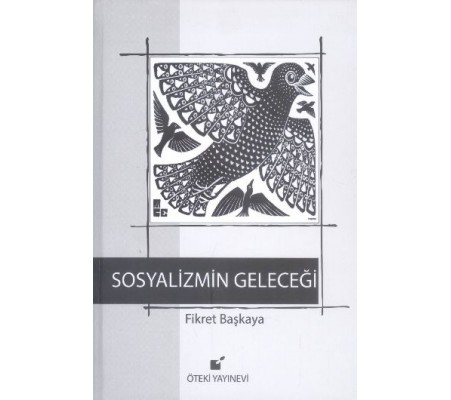 Sosyalizmin Geleceği Sosyalizmin Geleceği