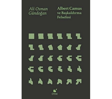 Albert Camus ve Başkaldırma Felsefesi Albert Camus ve Başkaldırma Felsefesi