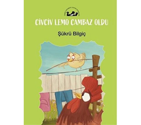 Civciv Lemo Cambaz Oldu