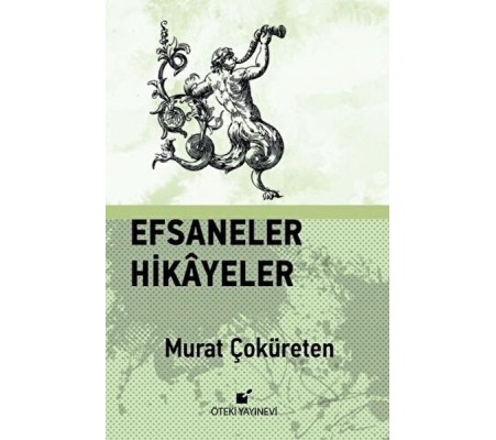 Efsaneler Hikayeler Efsaneler Hikayeler