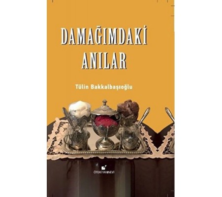 Damağımdaki Anılar