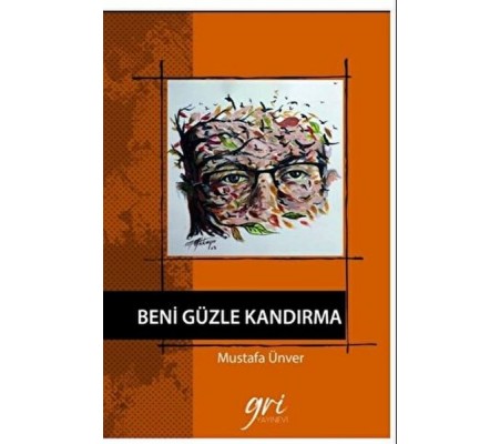 Beni Güzle Kandırma