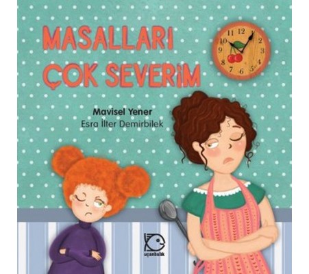 Masalları Çok Severim Masalları Çok Severim
