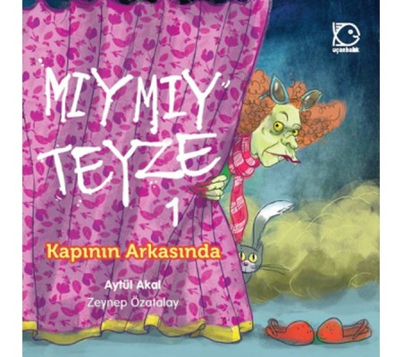 Mıymıy Teyze 1 - Kapının Arkasında Mıymıy Teyze 1 - Kapının Arkasında