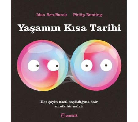 Yaşamın Kısa Tarihi Yaşamın Kısa Tarihi