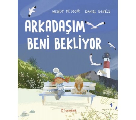 Arkadaşım Beni Bekliyor Arkadaşım Beni Bekliyor