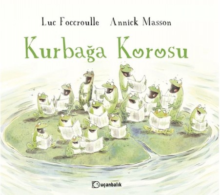 Kurbağa Korosu Kurbağa Korosu