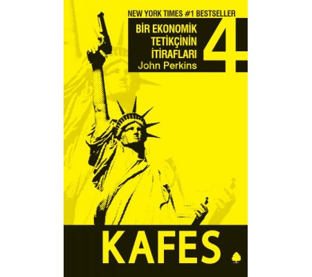 Bir Ekonomik Tetikçinin İtirafları 4 Kafes Bir Ekonomik Tetikçinin İtirafları 4 Kafes