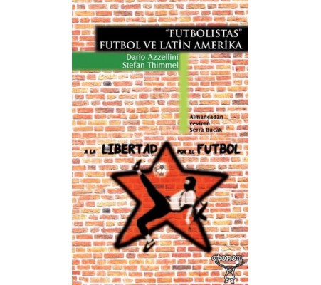 Futbolistas - Futbol ve Latin Amerika