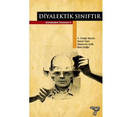 Diyalektik Sınıftır