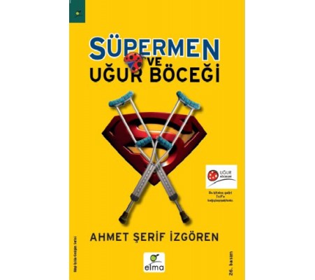 Süpermen ve Uğur Böceği Süpermen ve Uğur Böceği