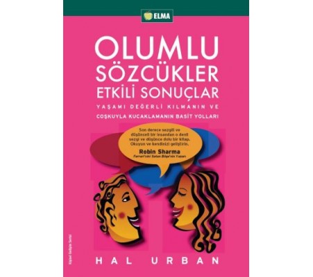 Olumlu Sözcükler Etkili Sonuçlar