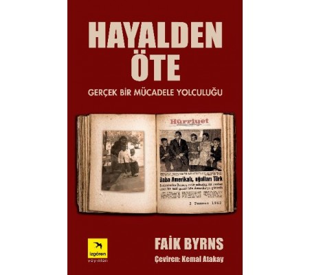 Hayalden Öte Gerçek Bir Mücadele Yolculuğu Hayalden Öte Gerçek Bir Mücadele Yolculuğu