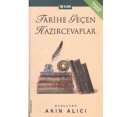 Tarihe Geçen Hazırcevaplar Tarihe Geçen Hazırcevaplar