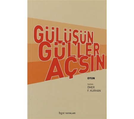 Gülüşün Güller Açsın