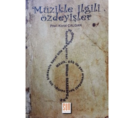 Müzikle İlgili Özdeyişler Müzikle İlgili Özdeyişler