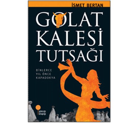 Golat Kalesi Tutsağı Golat Kalesi Tutsağı