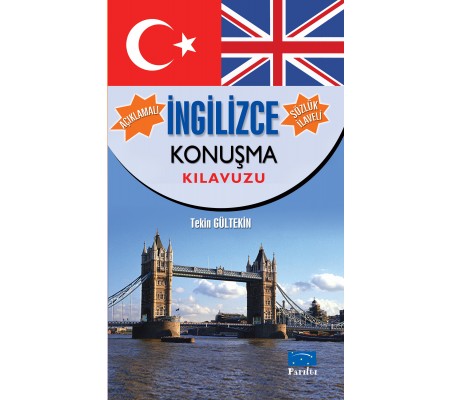 İngilizce Konuşma Kılavuzu İngilizce Konuşma Kılavuzu