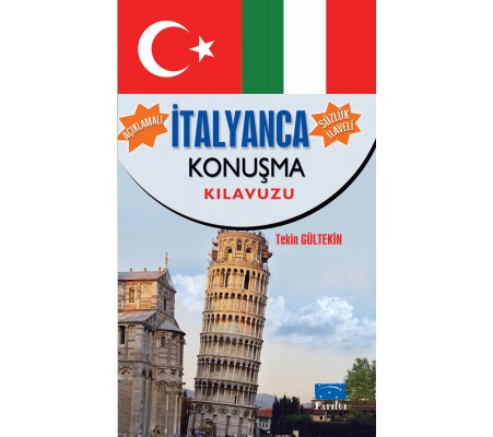 İtalyanca Konuşma Kılavuzu İtalyanca Konuşma Kılavuzu