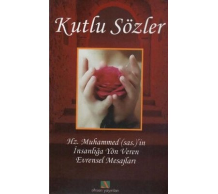 Kutlu Sözler Kutlu Sözler