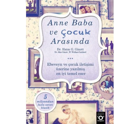 Anne Baba ve Çocuk Arasında Anne Baba ve Çocuk Arasında