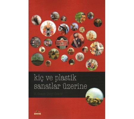 Kiç ve Plastik Sanatlar Üzerine Kiç ve Plastik Sanatlar Üzerine