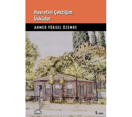 Hasretini Çektiğim Üsküdar Hasretini Çektiğim Üsküdar
