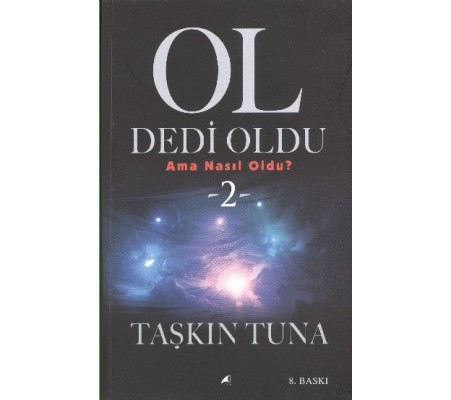 Ol Dedi Oldu Big-Bang’in Nefes Kesen Öyküsü 2 Ol Dedi Oldu Big-Bang’in Nefes Kesen Öyküsü 2