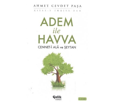 Adem ile Havva Cennet-i Ala ve Şeytan Adem ile Havva Cennet-i Ala ve Şeytan