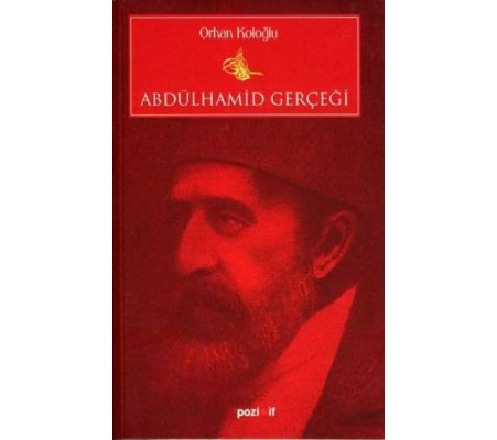 Abdülhamit Gerçeği Abdülhamit Gerçeği