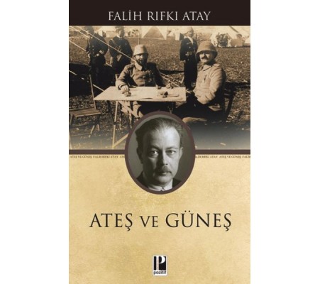 Ateş ve Güneş Ateş ve Güneş