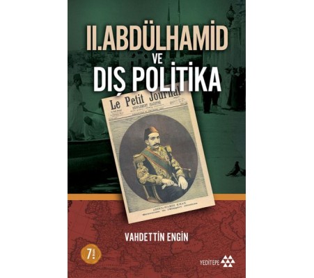 II. Abdülhamid ve Dış Politika II. Abdülhamid ve Dış Politika