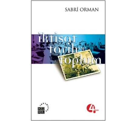 İktisat, Tarih ve Toplum İktisat, Tarih ve Toplum