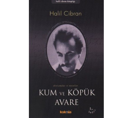Kum ve Köpük Avare/ Aforizmalar ve Meseller Kum ve Köpük Avare/ Aforizmalar ve Meseller