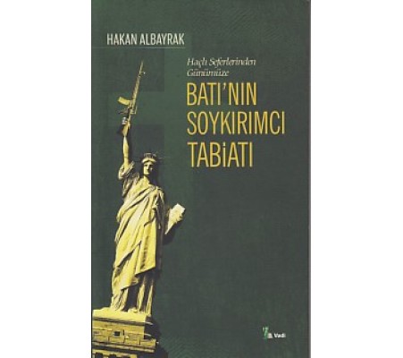 Haçlı Seferleri'nden Günümüze Batı'nın Soykırımcı Tabiatı