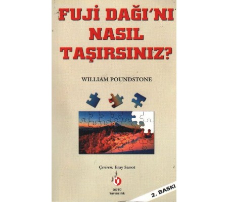 Fuji Dağını Nasıl Taşırsınız? Fuji Dağını Nasıl Taşırsınız?