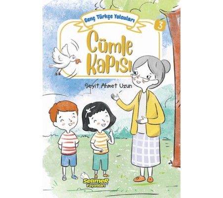 Genç Türkçe Yolcuları - Cümle Kapısı Genç Türkçe Yolcuları - Cümle Kapısı
