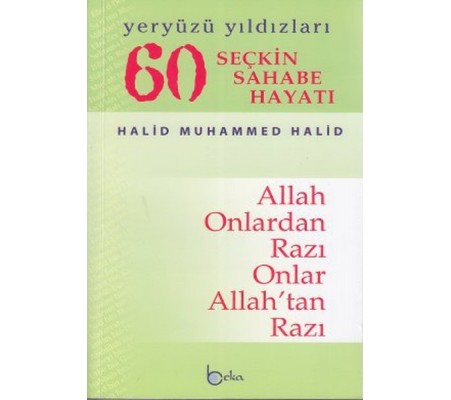 60 Seçkin Sahabe Hayatı Yeryüzü Yıldızlerı (2. Hamur)