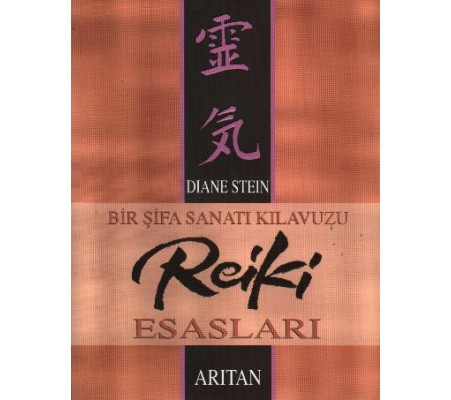 Bir Şifa Sanatı Kılavuzu Reiki Esasları Bir Şifa Sanatı Kılavuzu Reiki Esasları