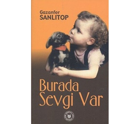 Burada Sevgi Var Burada Sevgi Var